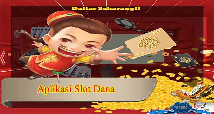 Aplikasi Slot Dana